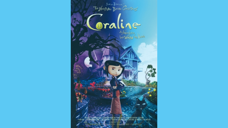 Who needs haunted houses when you can watch Coraline? Our favorite character is the snarky black cat! 